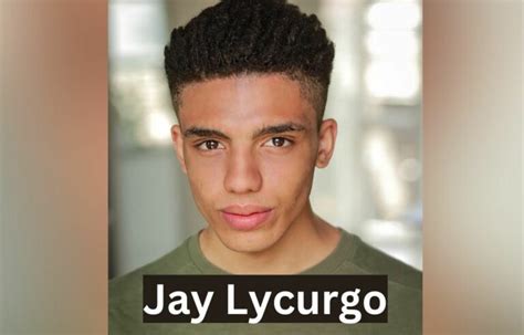 jay lycurgo age|Jay Lycurgo Age, Net Worth, Bio and Girlfriend